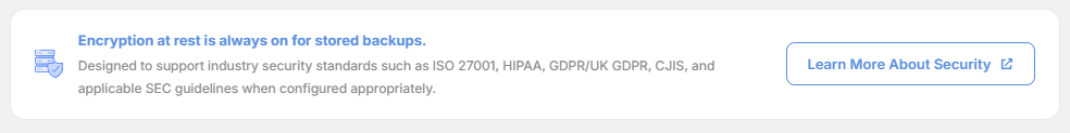 Encryption at rest banner with compliance standards and Learn More About Security button